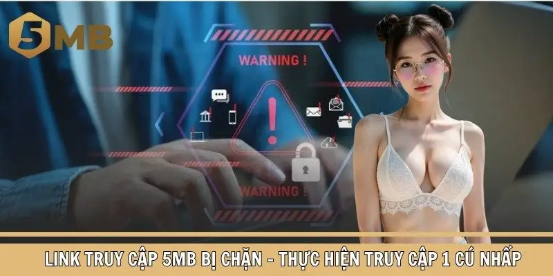 Link truy cập 5mb bị chặn do số lượng truy cập lớn