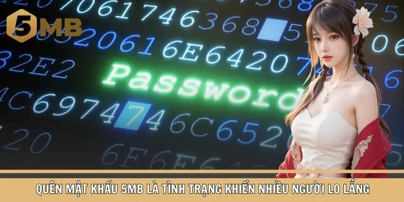 Quên mật khẩu 5mb